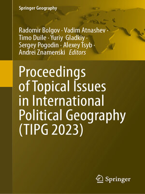 cover image of Proceedings of Topical Issues in International Political Geography (TIPG 2023)